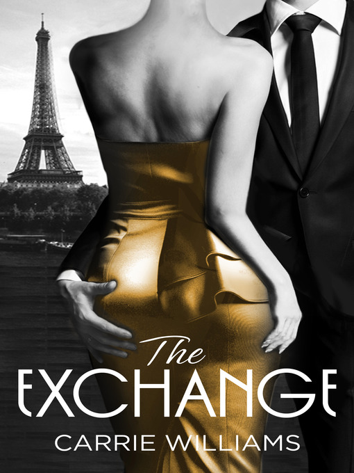 Title details for The Exchange by Carrie Williams - Wait list